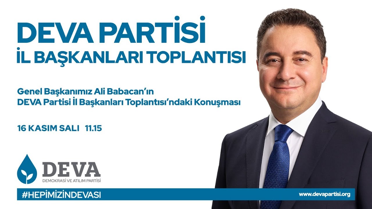 DEVA PARTİSİ İL BAŞKANLARI TOPLANTISI - 16 KASIM 2021