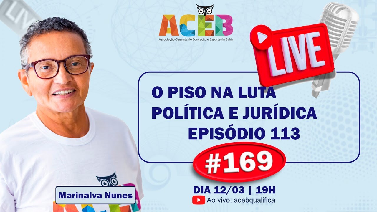 RECLASSIFICAÇÃO REAL: “PROFESSOR OCUPANDO SEU LUGAR CERTO NA CARREIRA” - #169 Live ACEB 12/03/2026