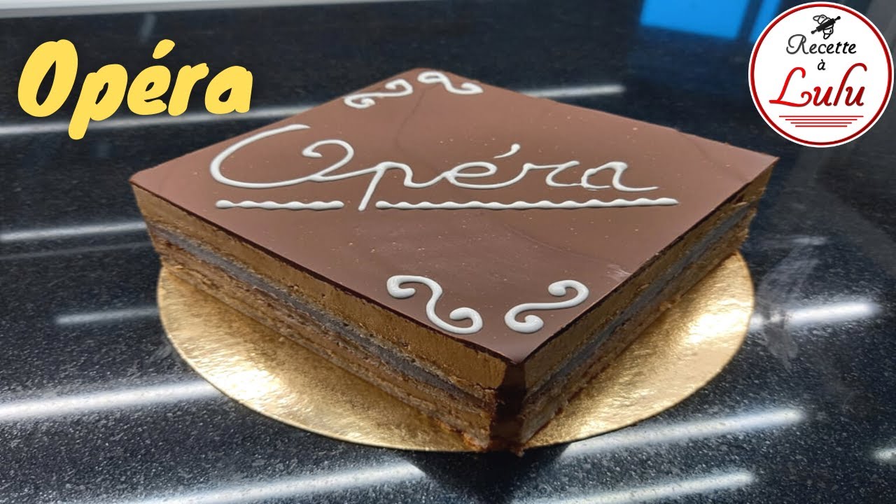 Recette de l'Opéra facile et fait maison