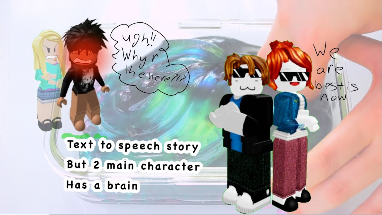 Roblox story but 2 main character has a brain (credit vid to: 