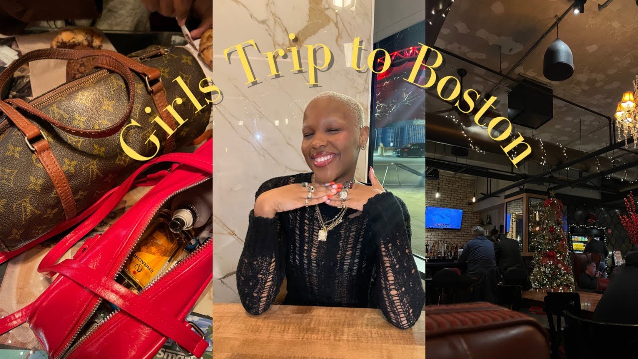 chaotic girl's trip to Boston