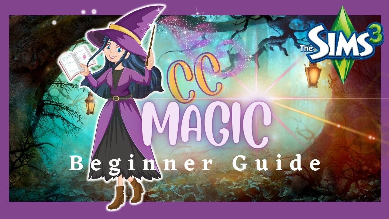 Sims 3 Getting Started With CC Magic In 8 Simple Steps