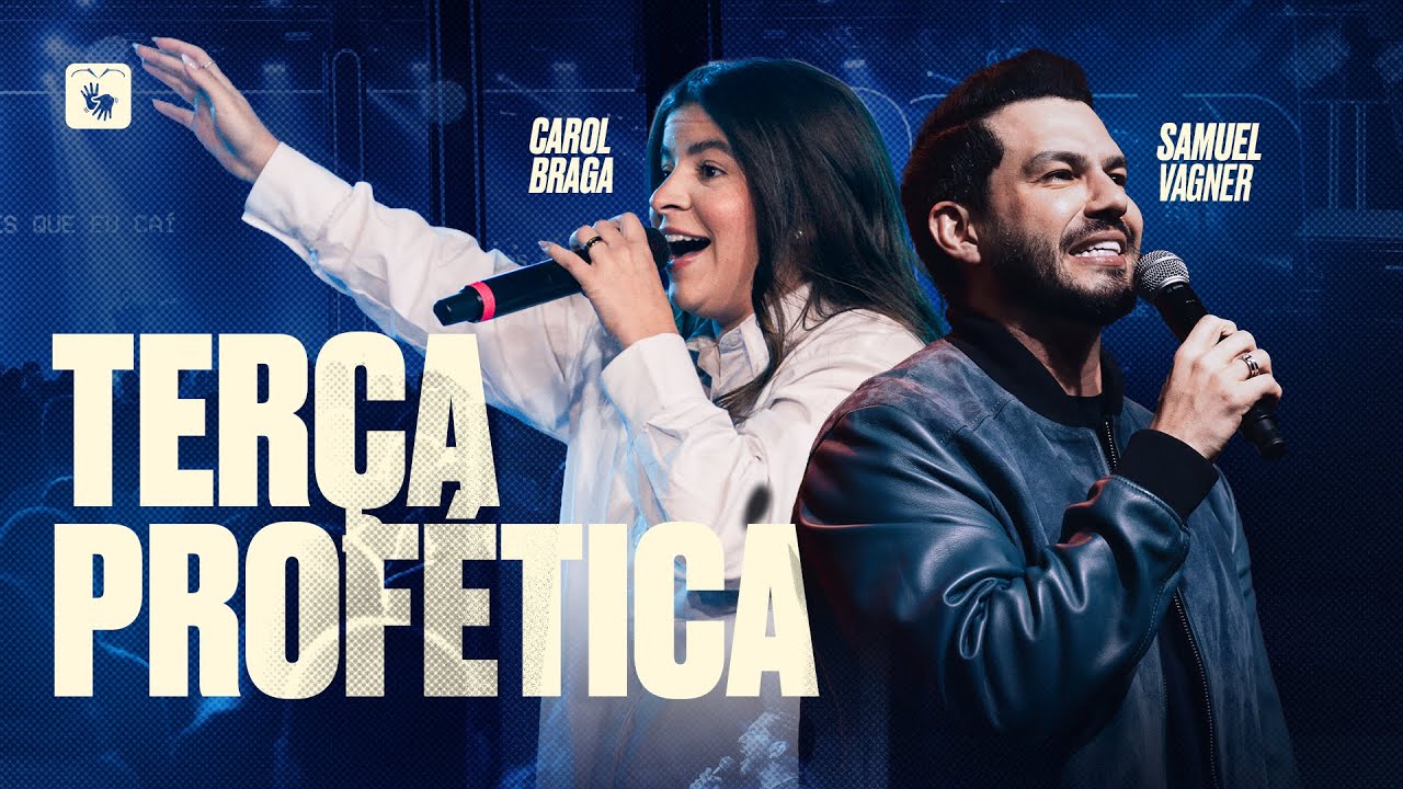 🔴 TERÇA PROFÉTICA | PR SAMUEL VAGNER + CAROL BRAGA