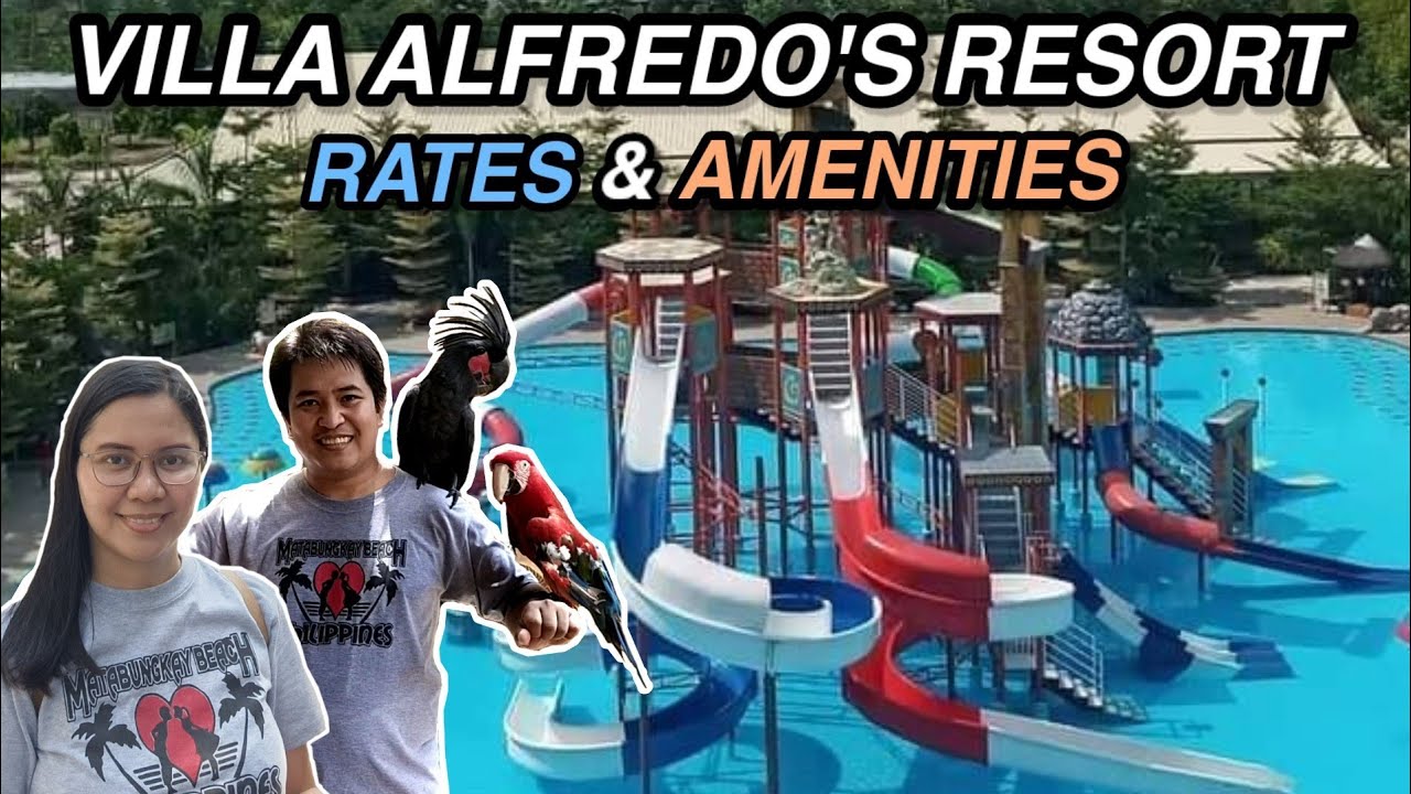 VILLA ALFREDO'S RESORT IN PAMPANGA (RATES & AMENITIES)