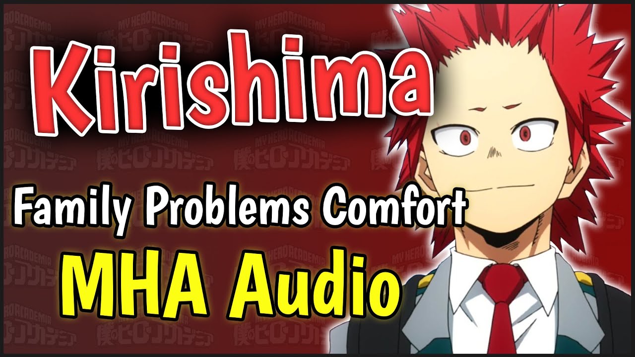 Kirishima Family Problems Comfort - MHA Character Audio