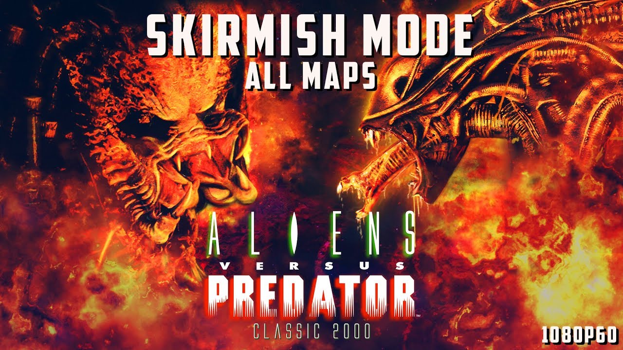 Aliens versus Predator: Classic 2000 - 1080p60 HD Walkthrough - Skirmish Mode (All Skirmish Maps)