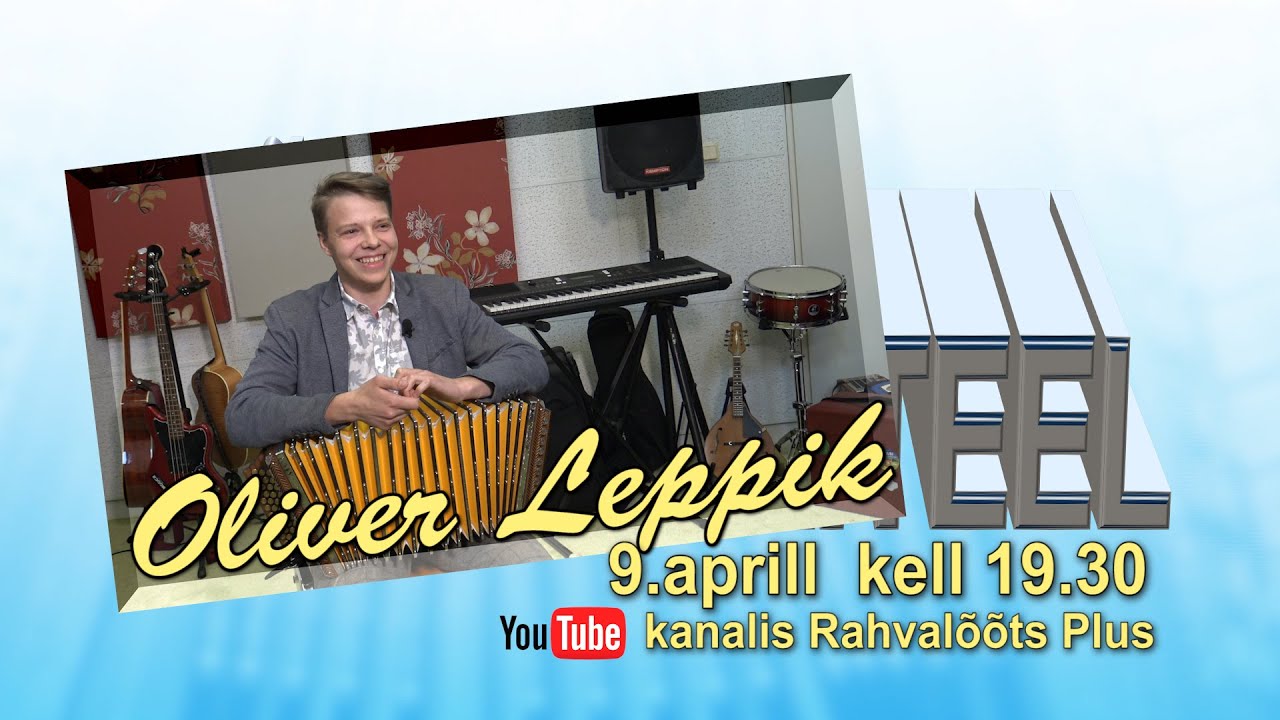 09.04.22. LÕÕTSPILLITEEL -  Oliver Leppik   /ESMAESITUS/