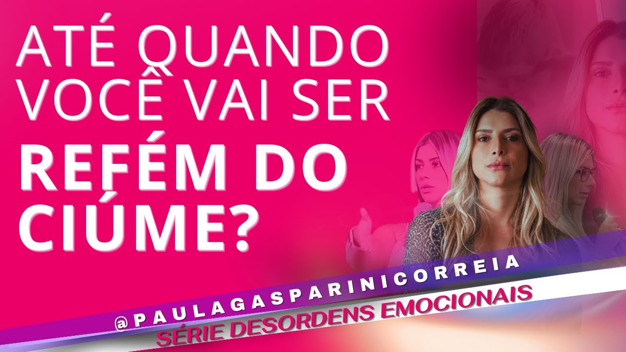 O peso do ciúme: Você se destrói tentando controlar o outro? | Trecho da série Desordens Emocionais