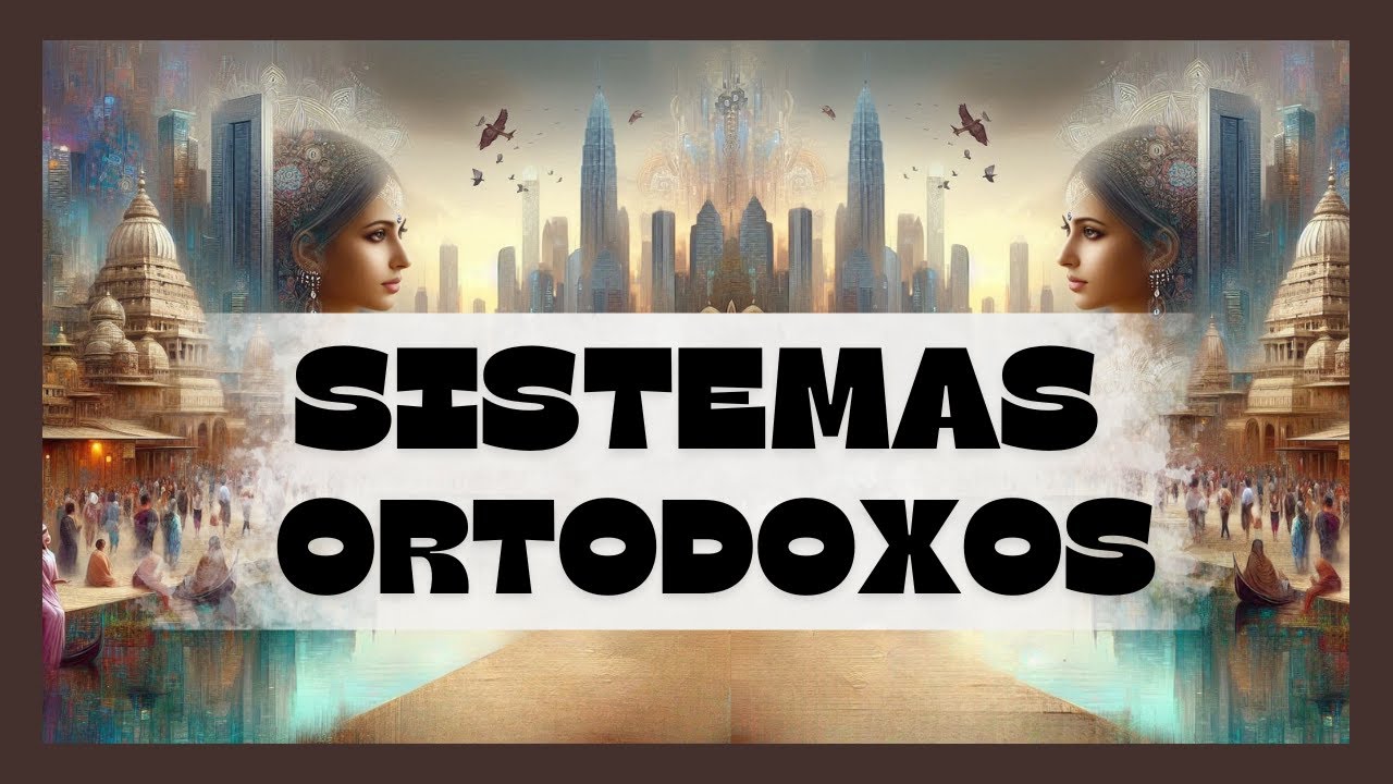 Filosof&iacute;a Hind&uacute; Sistemas Ortodoxos