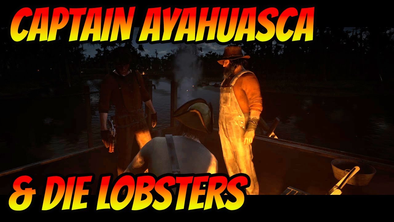 Captain Ayahuasca & Die Lobsters | RDR2 Roleplay |