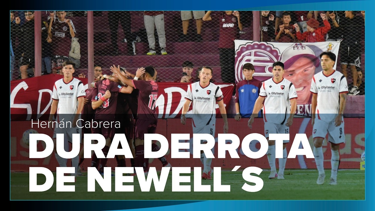 PERDIÓ NEWELL´S POR GOLEADA - HERNÁN CABRERA