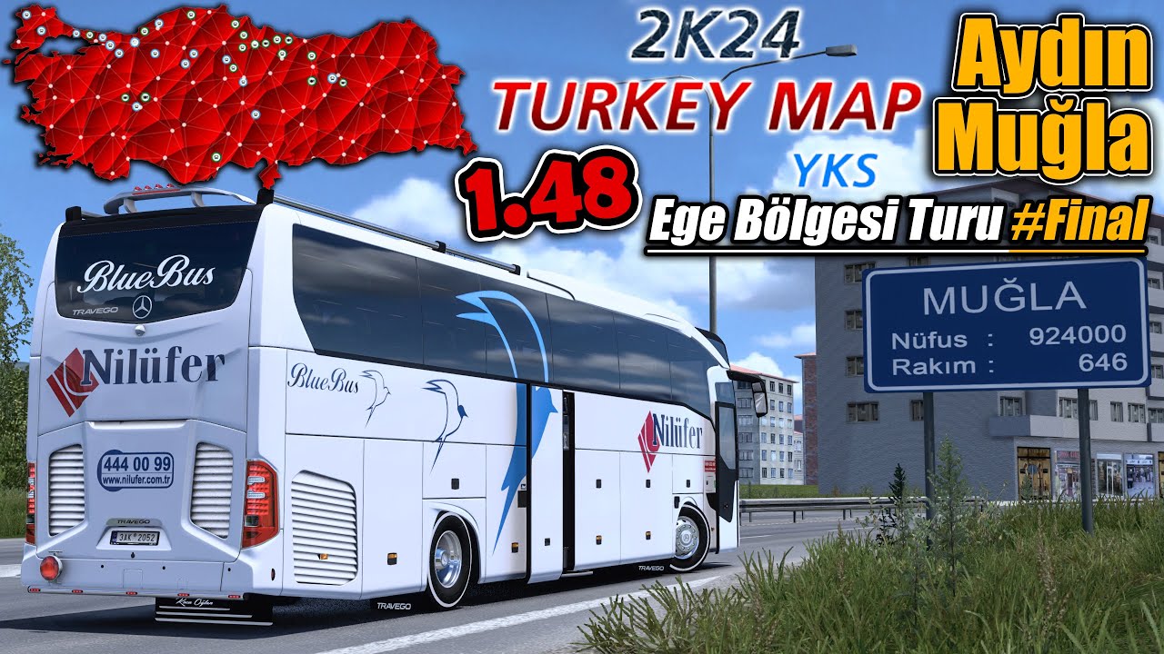 Ege Bölgesi Turu #Final !! Aydın - Muğla Son Seferimiz | Ets2 Türkiye Haritası 1.48 !!