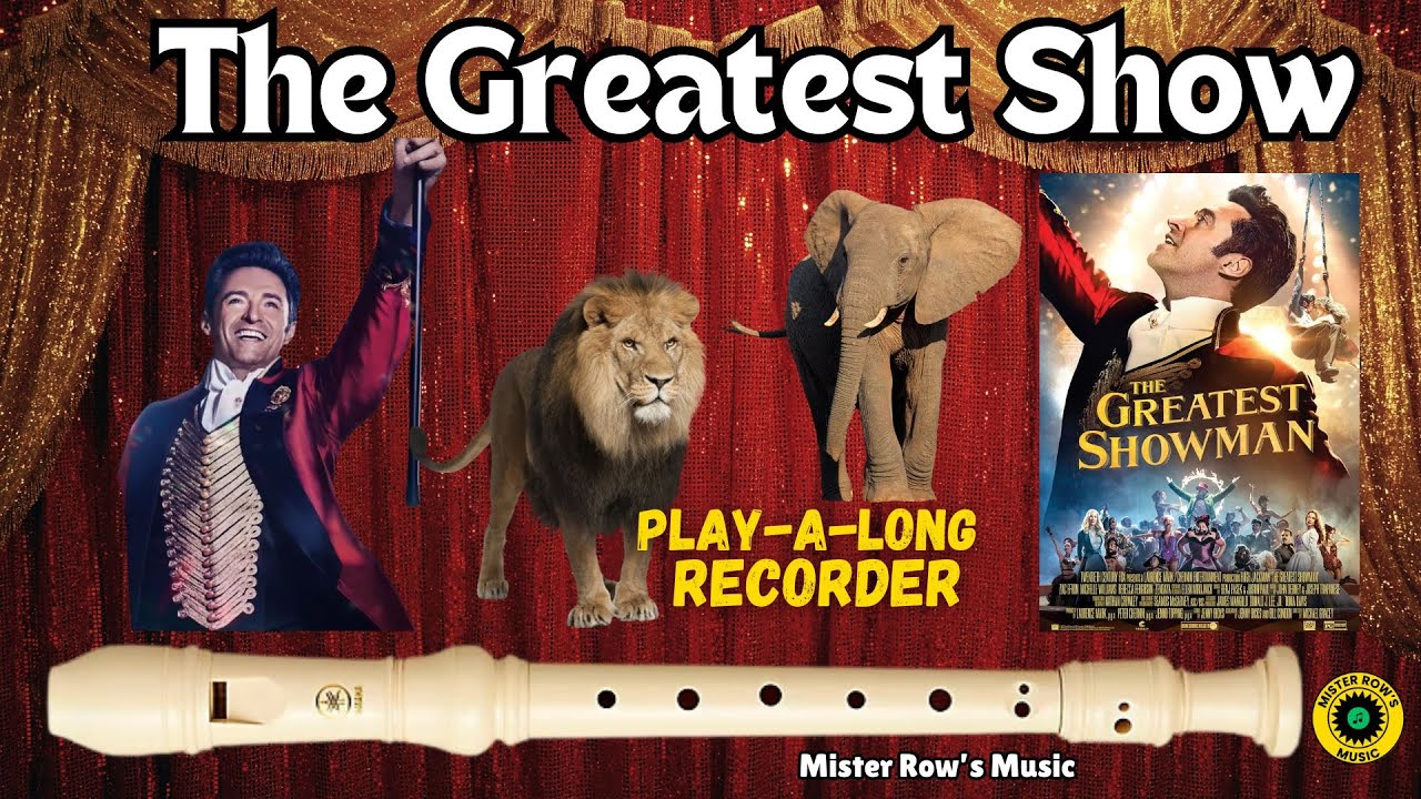 The Greatest Show | PLAY-A-LONG Recorder | Notes F# GAB Db D | Level 4 - Recorder