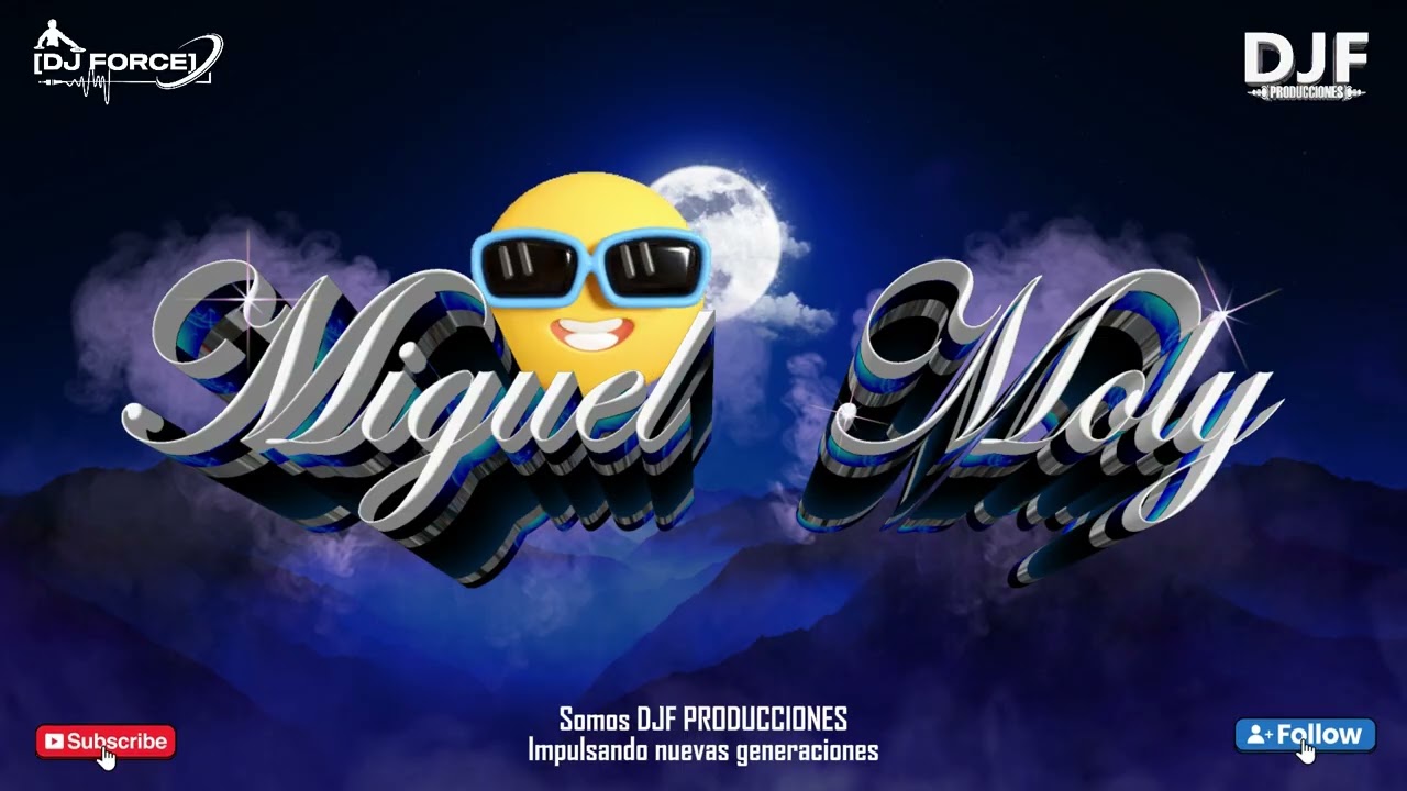 MIX Como no vas a quererla-Junto a tu corazón-Bajo la luna plateada (Miguel Moly) [DJ FORCE] 2025