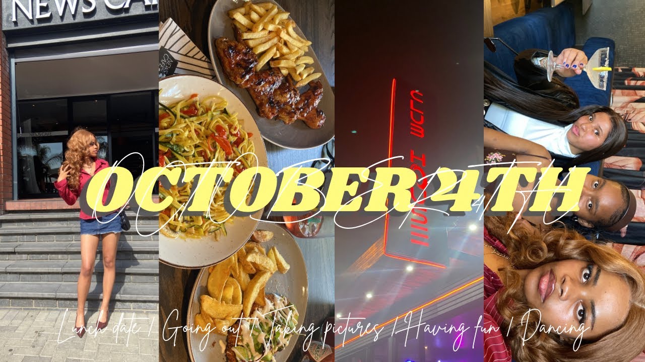 OCTOBER 4th|| Lunch date | Going out | Taking pictures | Enjoying my 20s || SOUTH AFRICAN YOUTUBER