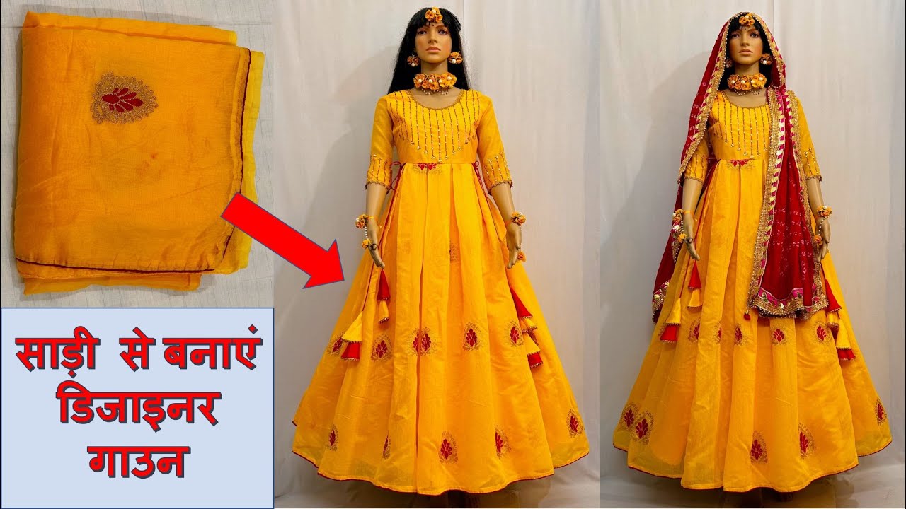 How To Make Long Gown Cutting & Stitching From Saree-साड़ी से खूबसूरत गाउन बनाना सीखे I