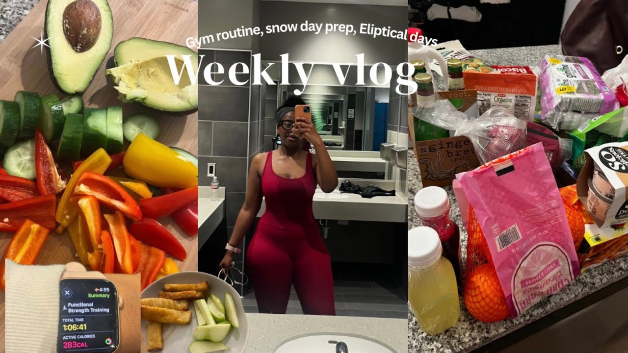 Weekly Vlog | 5 Am Gym Routine , Snow Day Prep, Elliptical Workouts & Healthy Meals