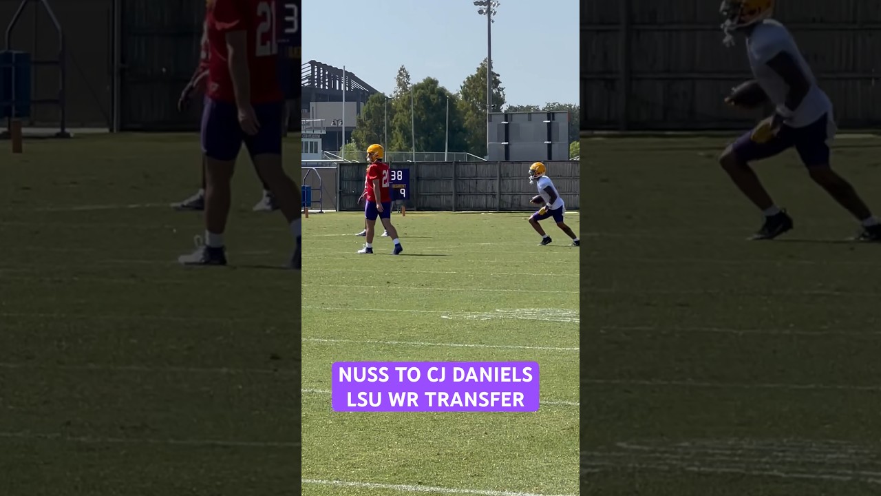 LSU FOOTBALL NUSS TO CJ DANIELS TRANSFER WR 🎥 #lsu