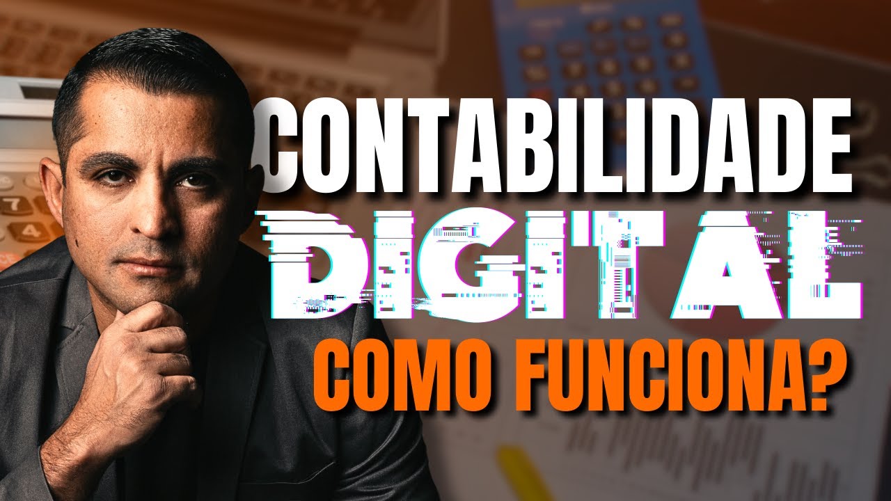 CONTABILIDADE DIGITAL COMO FUNCIONA?