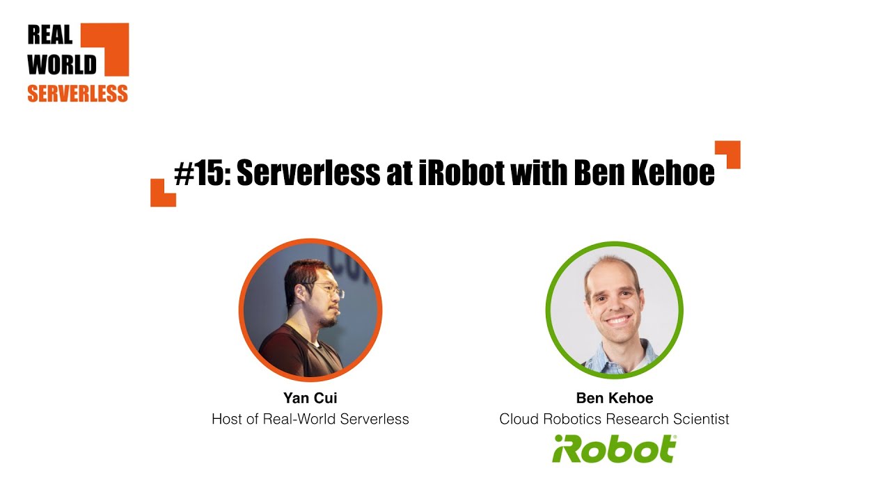 Podcast #15: Serverless at iRobot with Ben Kehoe