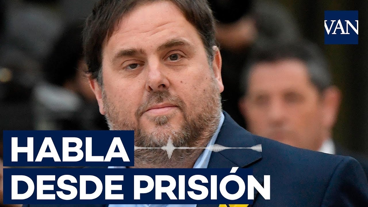 Oriol Junqueras desde la cárcel: “Esto no es justicia, es venganza”