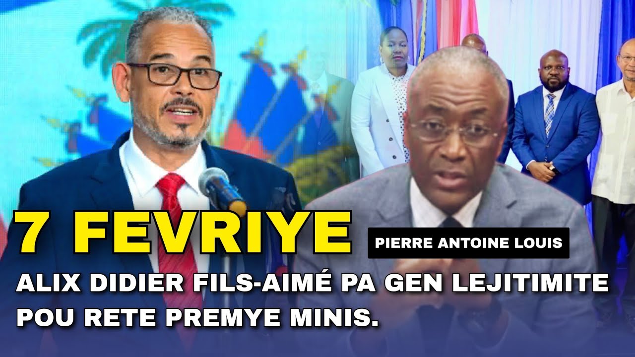 Alix Didier Fils-Aimé pa gen okenn lejitimite pou rete Premye minis aprè 7 fevriye 2026.