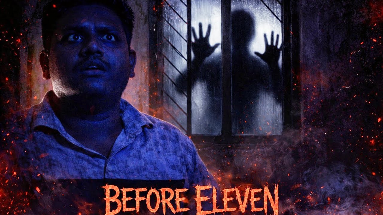 BEFORE ELEVEN | TAMIL HORROR SHORT FILM