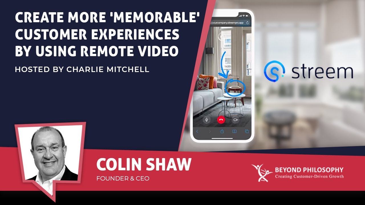 Create More 'Memorable' Customer Experiences by Using Remote Video - CX Today News