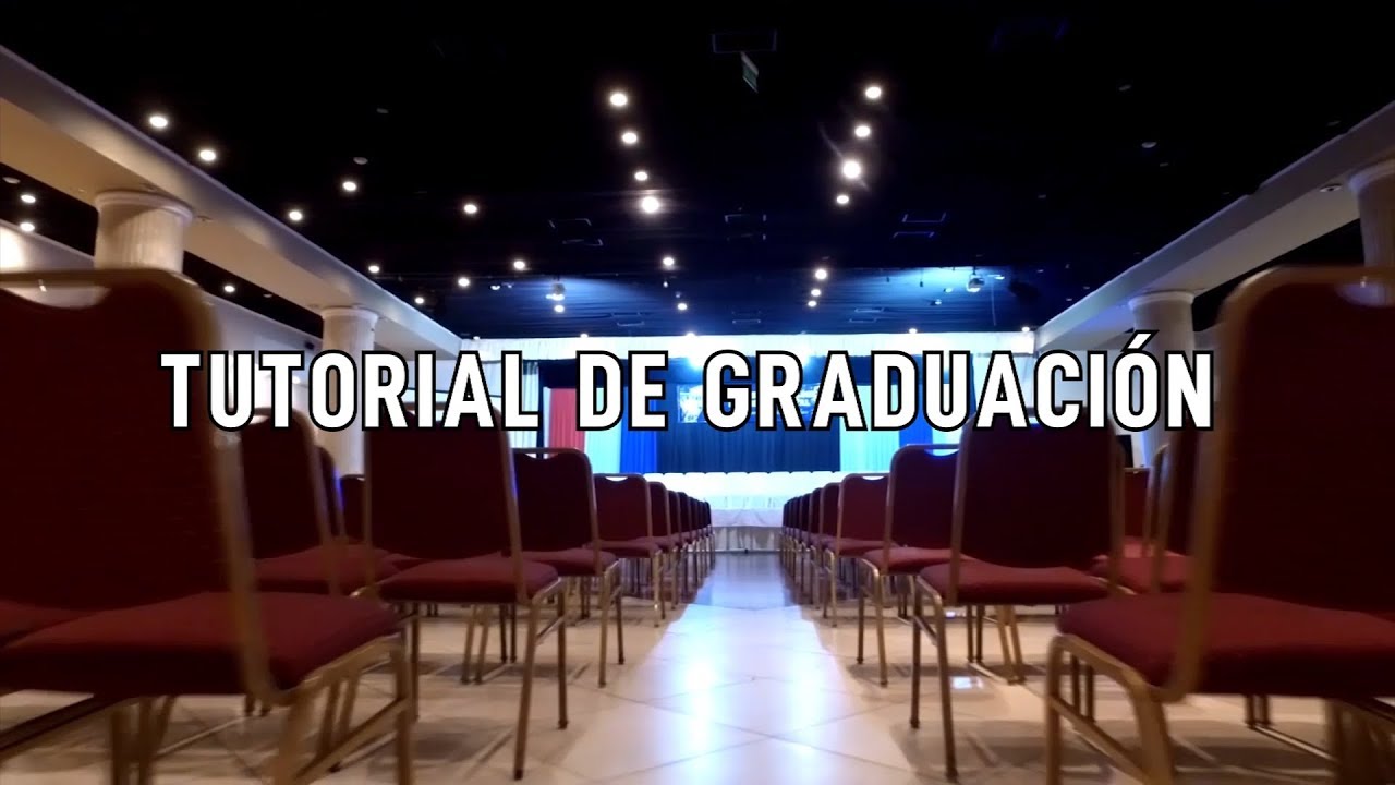 Tutorial de la Ceremonia de Graduaci&oacute;n de la UTIC