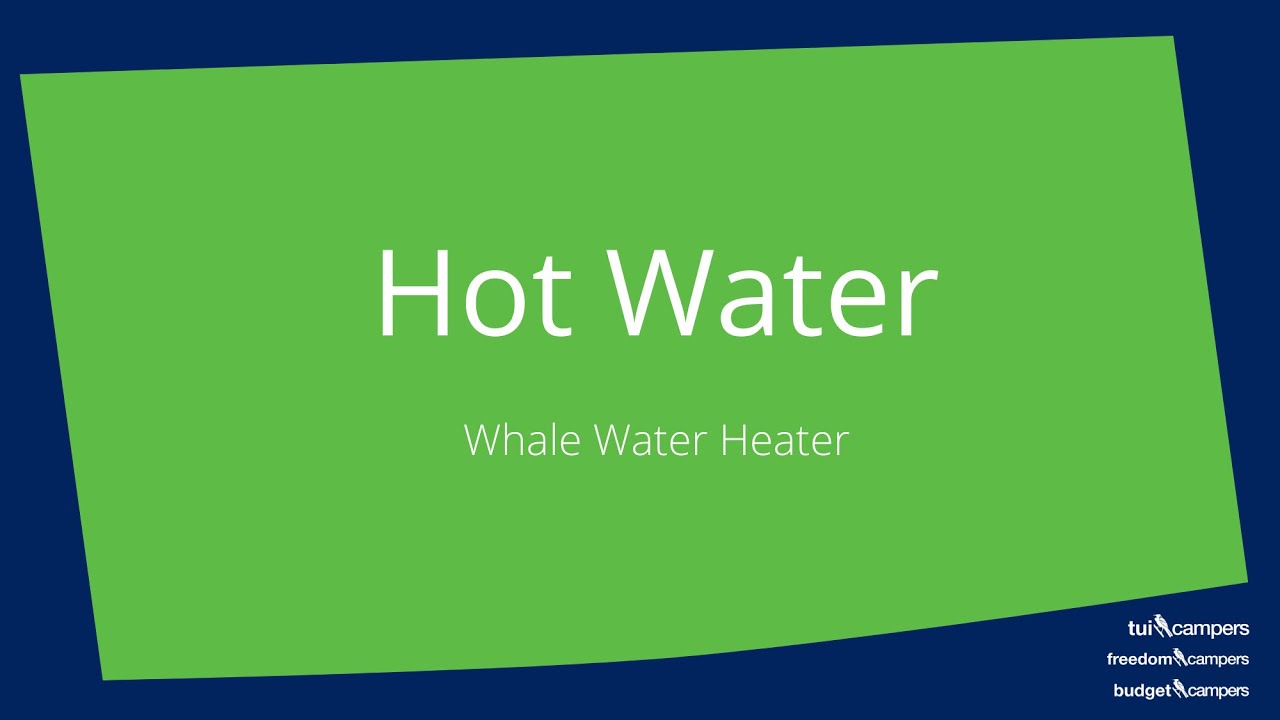Hot Water - Whale system