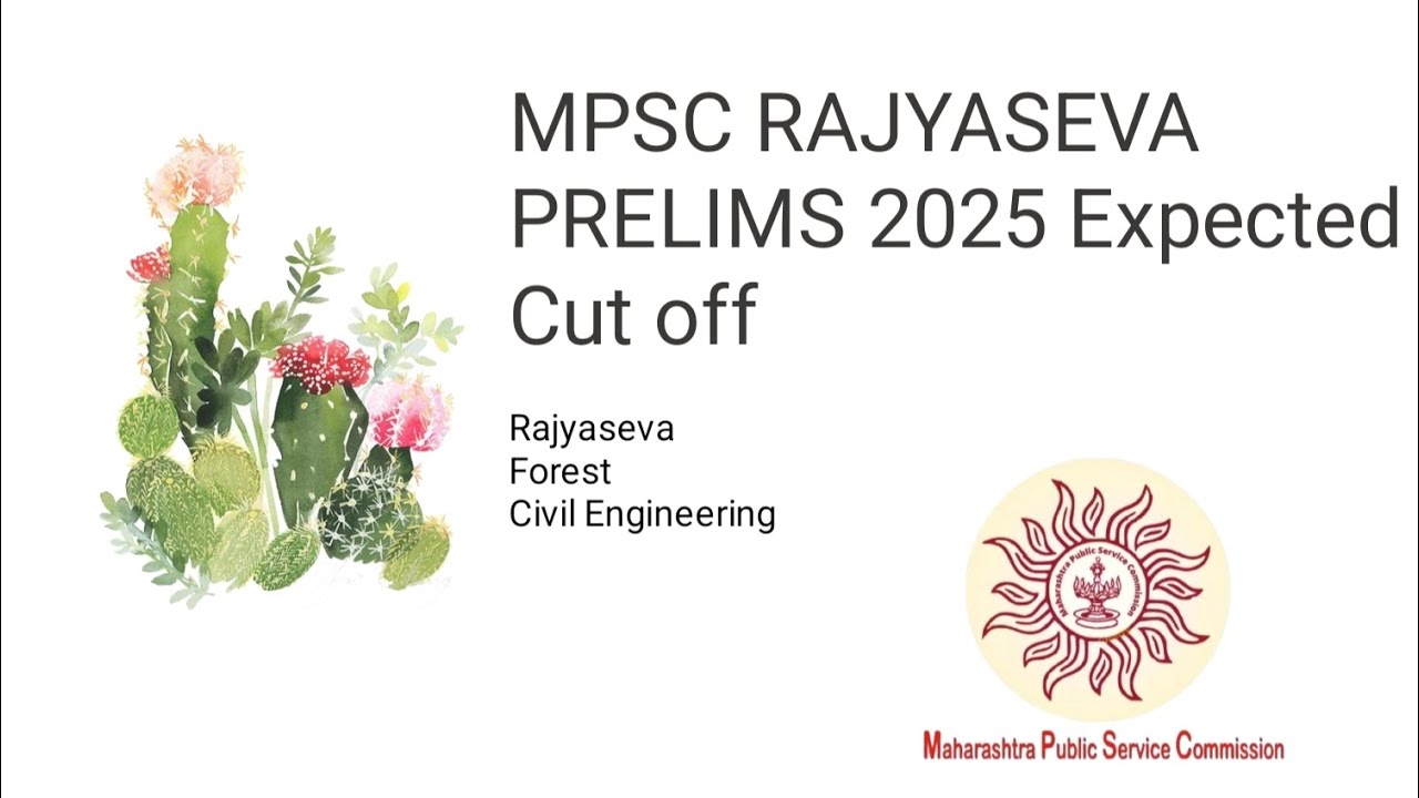 MPSC Rajyaseva Prelims Expected Cut off | Rajyaseva | Forest | Civil Engineering | 9 Nov 2025