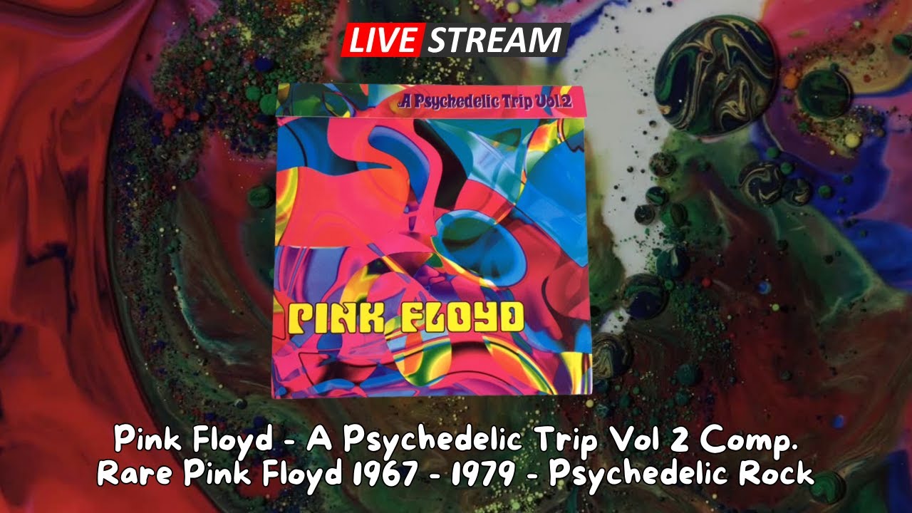 Live Psych:  Pink Floyd - A Psychedelic Trip Vol. 2 | Rare Unreleased Demos & 1967 Acetates