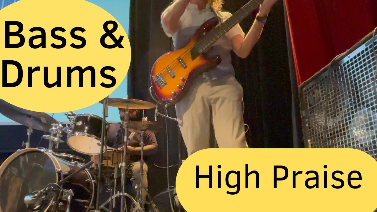 High Praise (Halle, Halle, Hallelujah) BASS & DRUMS