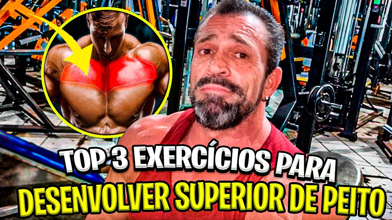 OS 3 MELHORES EXERCÍCIOS PARA DESENVOLVER SUPERIOR DE PEITO