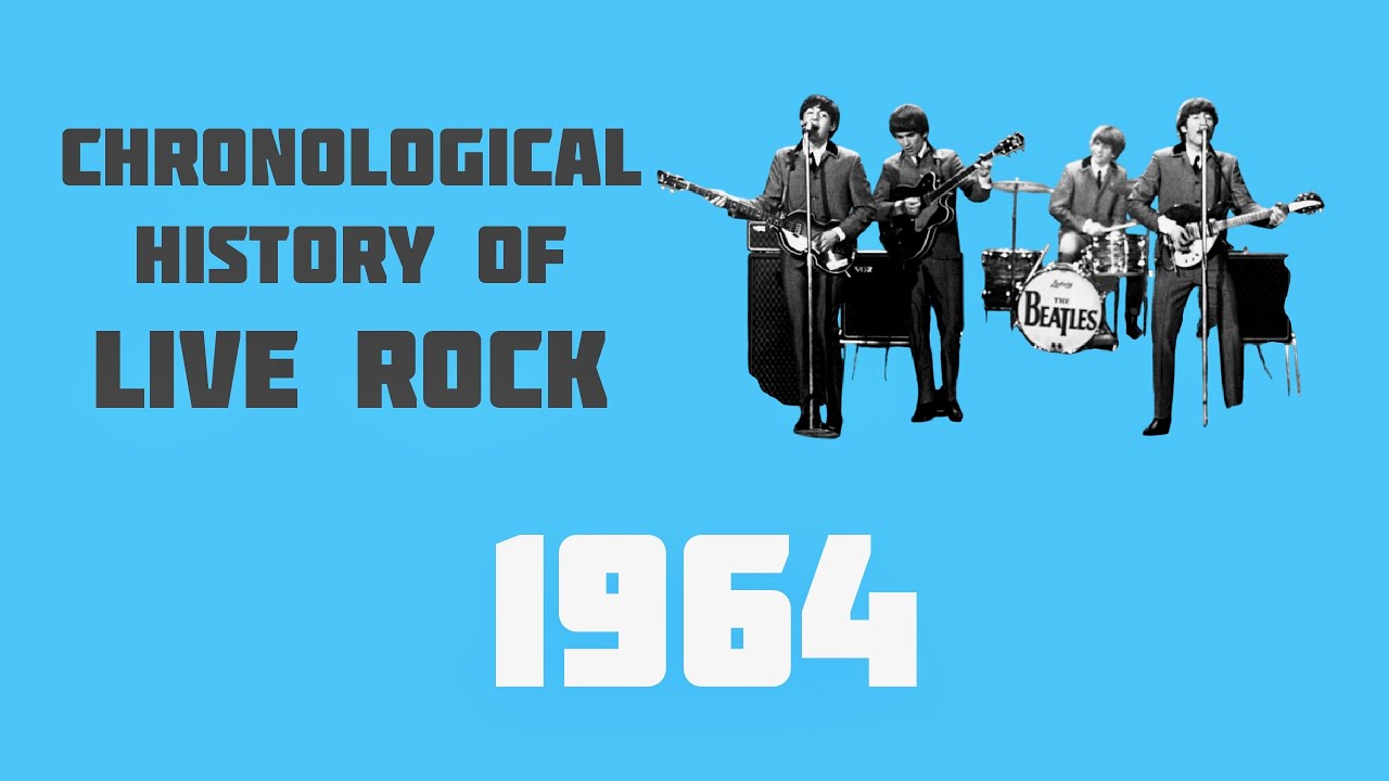 HISTORY OF LIVE ROCK 1964
