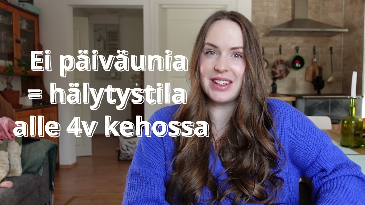 Kun alle 4-vuotias jättää päiväunet väliin, keho menee hälytystilaan