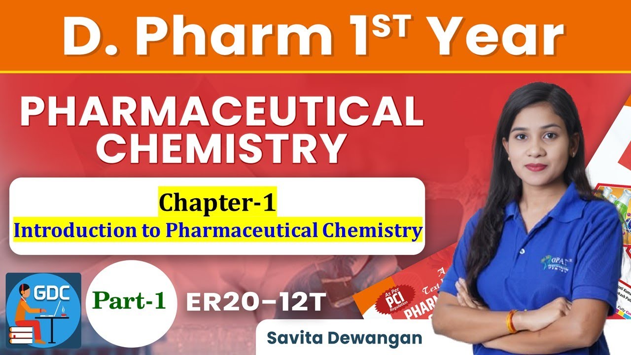 Introduction to pharmaceutical chemistry Part-1|Chapter-1| D.Pharm |ER20-12T |Theory (Hindi English)