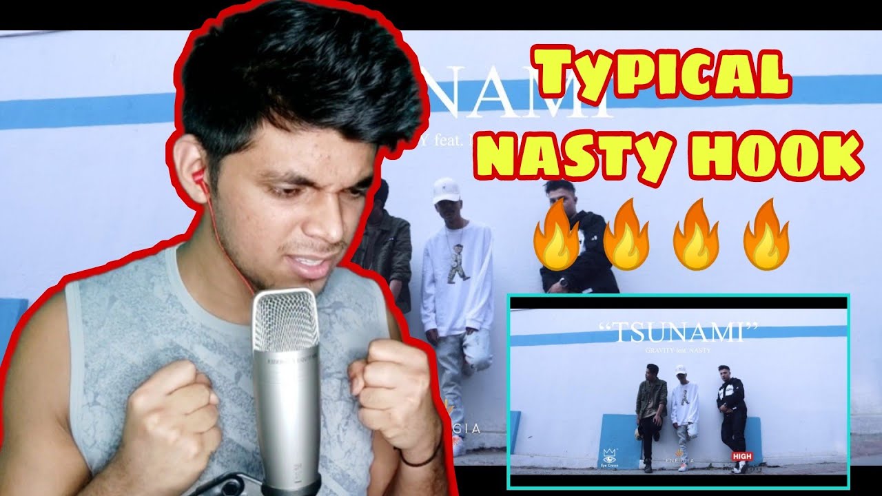 INDIAN LISTEN TO Gravity - Tsunami (ft. Nasty) | REACTION