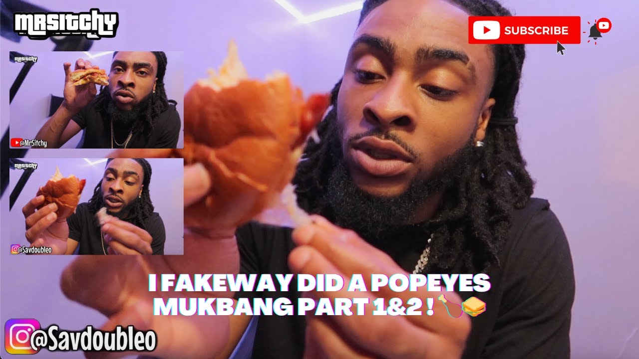 I Fakeway Did a Popeyes Mukbang Part 1&2 ! 🍗🥪 #mrsitchy