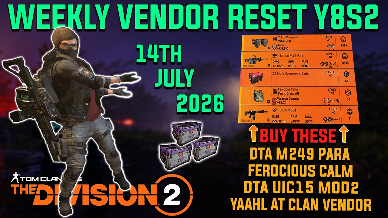The Division 2 | 3X XP Is LIVE! Rare Yaahl Gear + Weekly Vendor & Escalation Reset (July 14, 2026)
