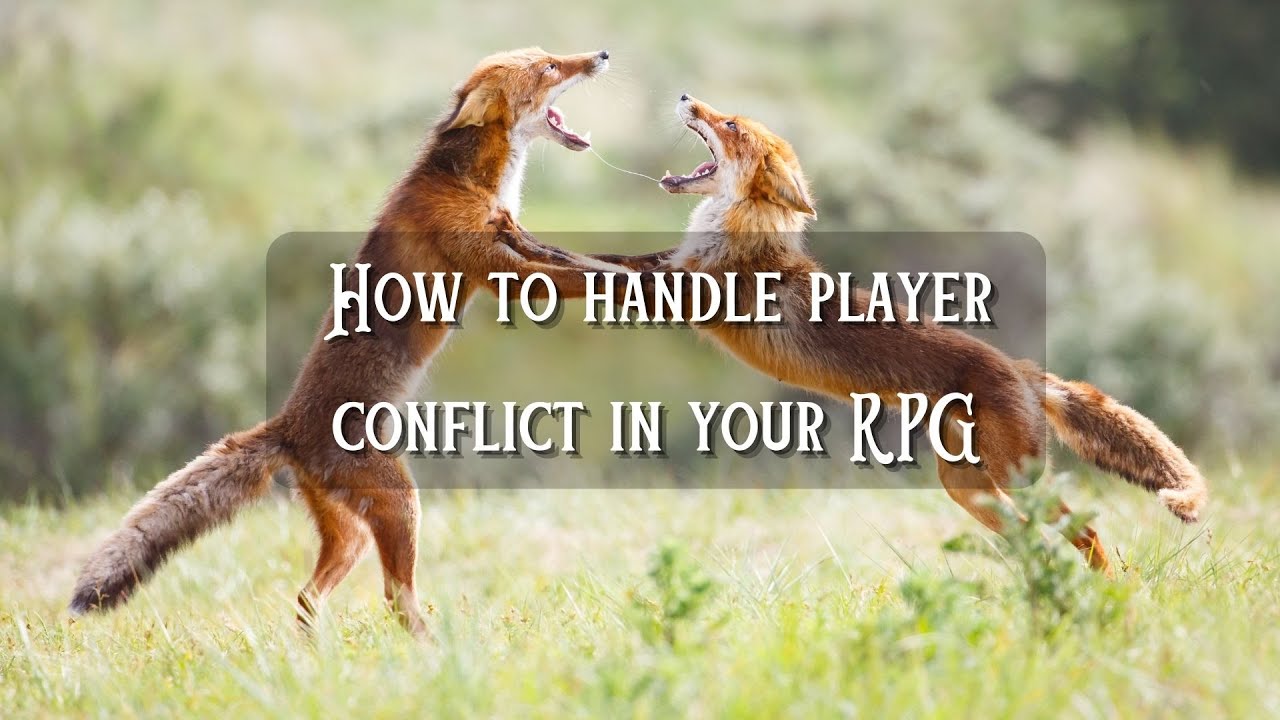 How to handle player conflict in your RPG