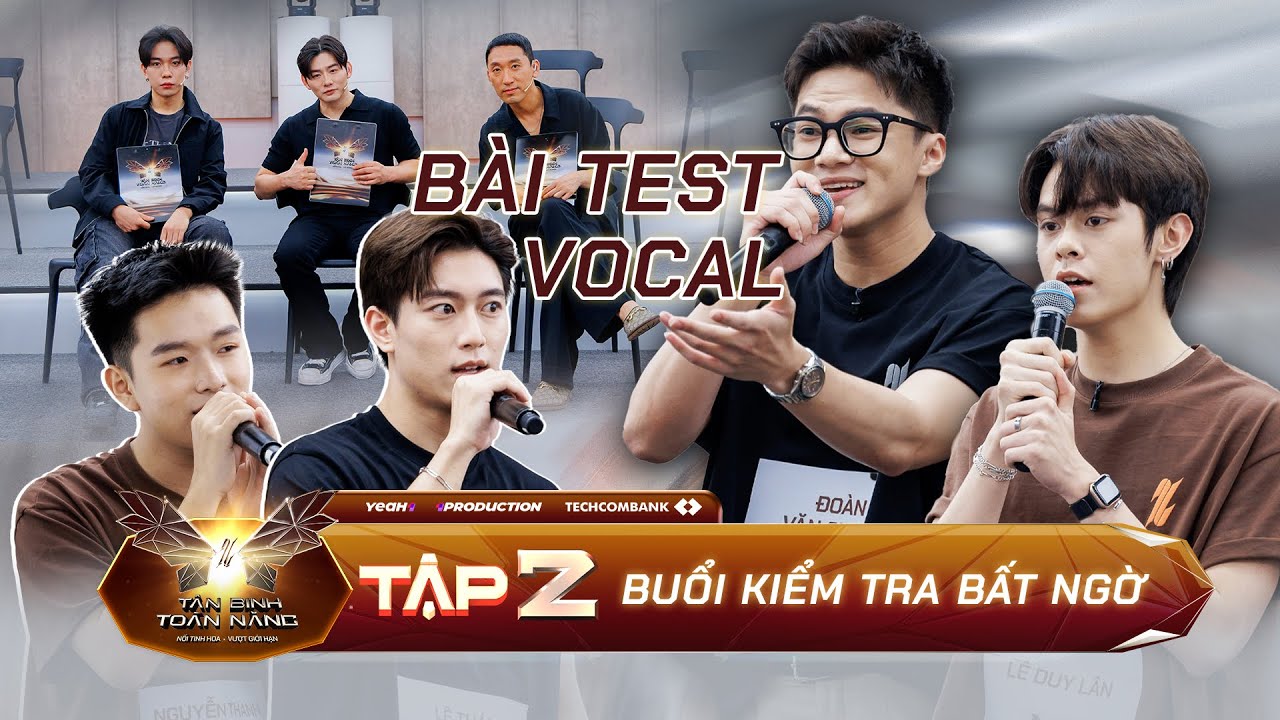 ĐOÀN VĂN CHUNG Hát Tiếng Hàn, 30 TÂN BINH Vượt Qua Buổi TEST VOCAL Bất Ngờ | TÂN BINH TOÀN NĂNG