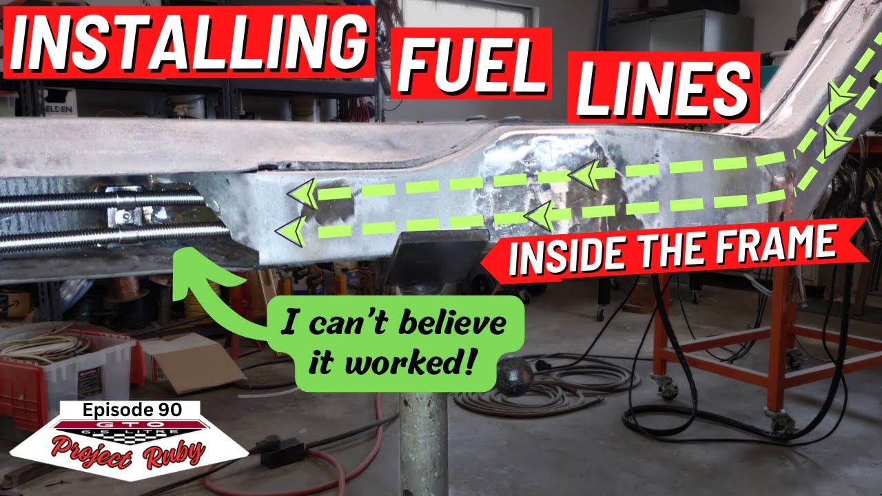 Chassis Fuel Line Routing - GTO Restomod - (Ep 90)