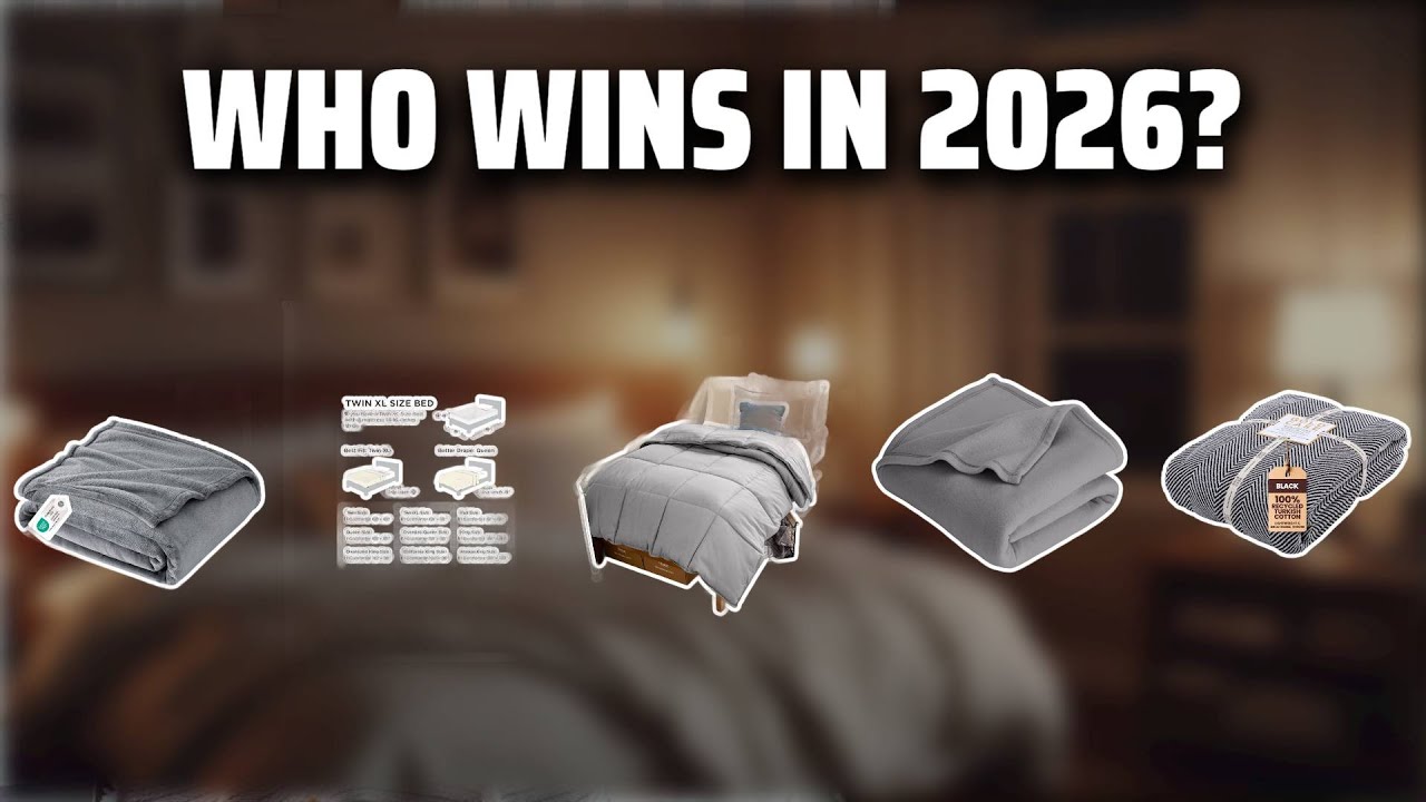 The Top 5 Best Twin XL Blankets in 2026 - Must Watch Before Buying!