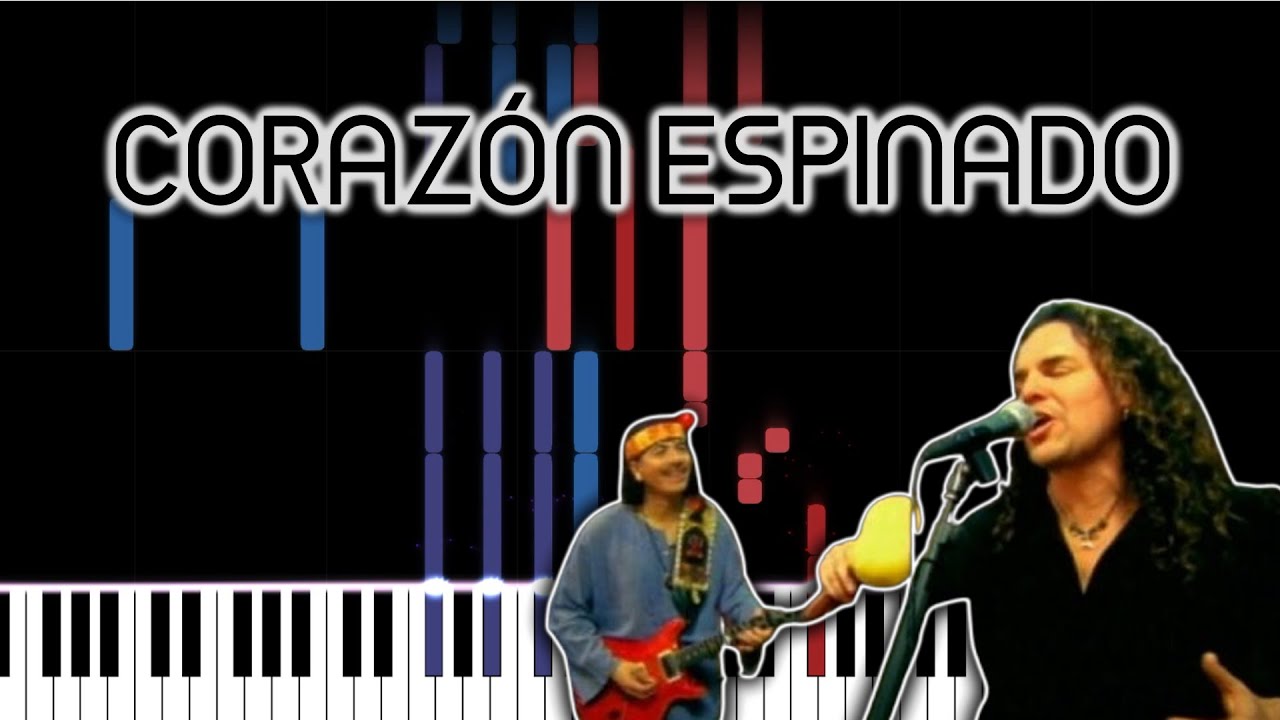 Santana - CORAZÓN ESPINADO | FREE PIANO SHEETS