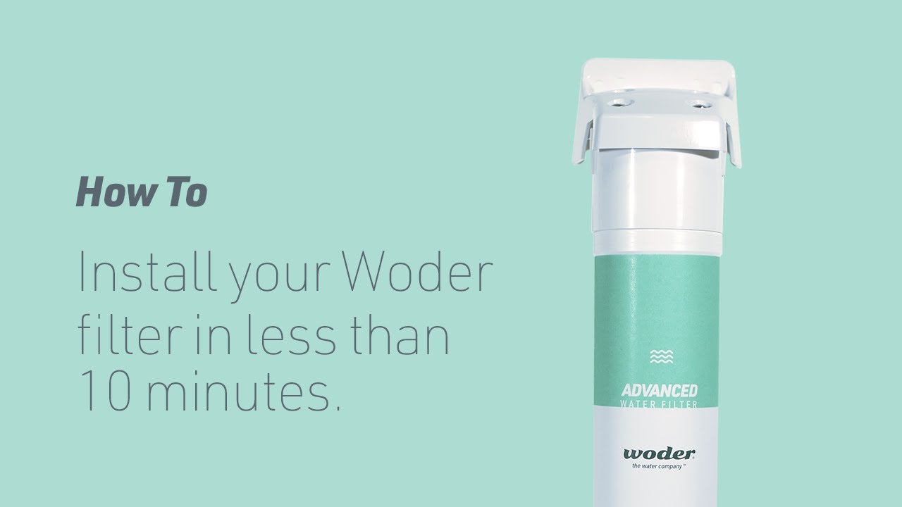 How To Install Your Woder Filter