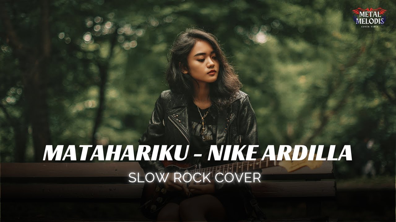 Matahariku - Nike Ardilla (AI Cover Slow Rock Vibes)