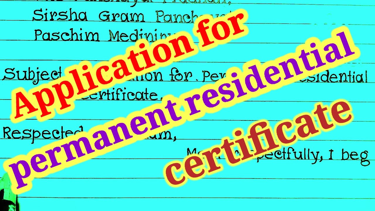 How to apply for permanent residence certificate.