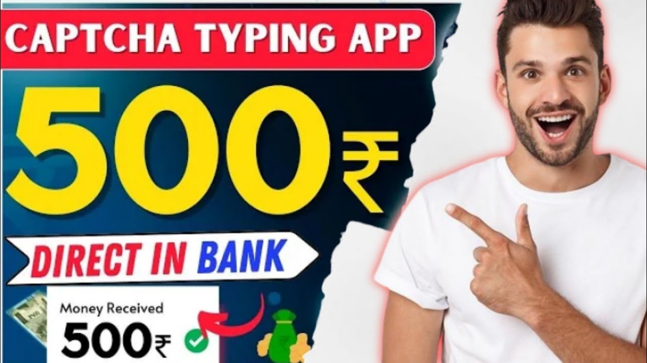 Best Captcha Typing Earning Apps 🤑 Real Earning Apps With Proof 🔥