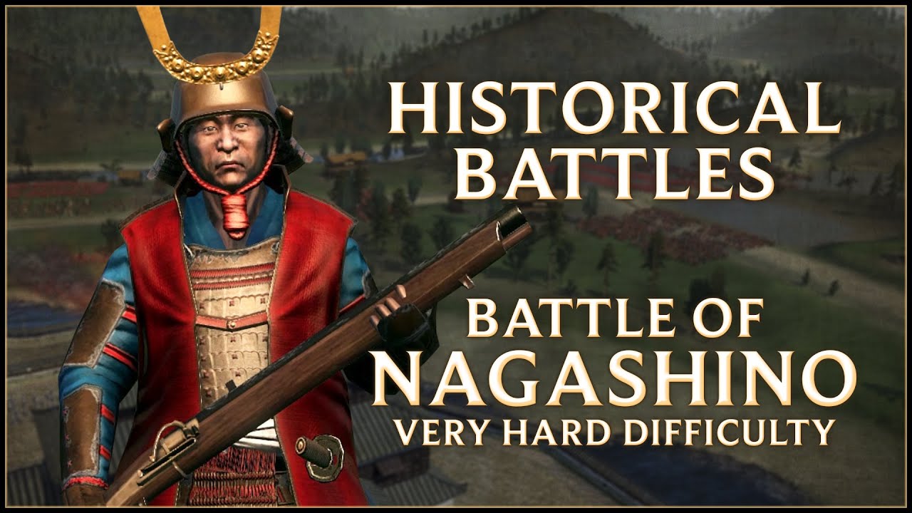 BATTLE OF NAGASHINO - Historical Battles - Total War: Shogun 2!
